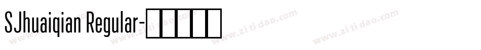 SJhuaiqian Regular字体转换